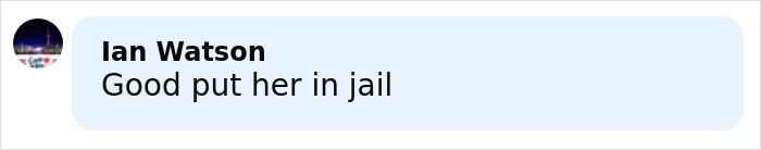 Comment saying put her in jail, related to influencer who snatched baby wombat on camera getting arrested. Comment saying put her in jail, related to influencer who snatched baby wombat on camera getting arrested.