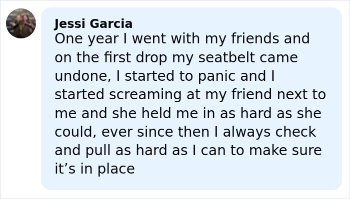 Comment about a terrified girl’s seat belt popping open on a roller coaster with a 205-foot drop and her friend holding her tightly.