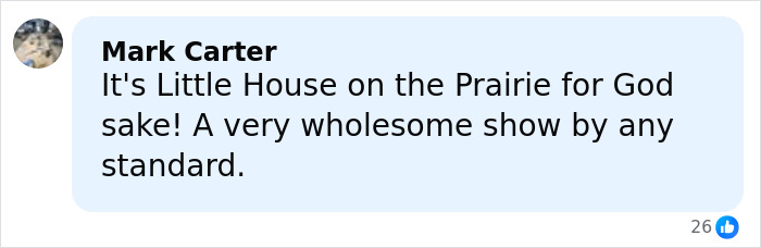 Comment by Mark Carter stating Little House on the Prairie is a very wholesome show by any standard. Comment by Mark Carter stating Little House on the Prairie is a very wholesome show by any standard.
