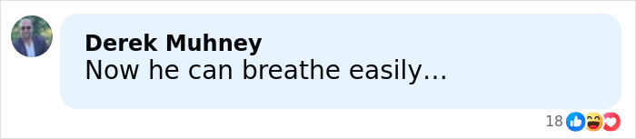 Screenshot of a social media comment reading Now he can breathe easily in response to Jon Gosselin remarrying. Screenshot of a social media comment reading Now he can breathe easily in response to Jon Gosselin remarrying.