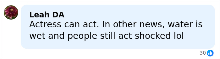 Comment by Leah DA expressing disbelief at people's reactions despite the actress's capable acting skills. Comment by Leah DA expressing disbelief at people's reactions despite the actress's capable acting skills.