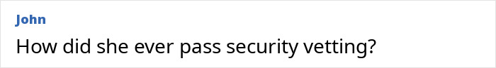 Comment on a white background with username John in blue, questioning how a trainee police officer passed security vetting.