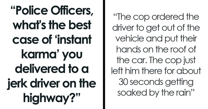 41 Stories Of Dumb Drivers Instantly Getting What They Deserved