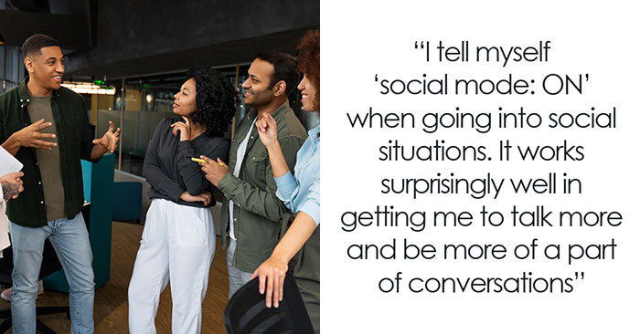 “What’s An Actual Psychological ‘Cheat Code’ You Use In Social Situations That Works Almost Every Time?” (46 Answers)