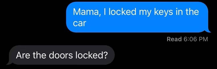Text message exchange showing unhinged texts from parents with a worried reply about locked car doors.