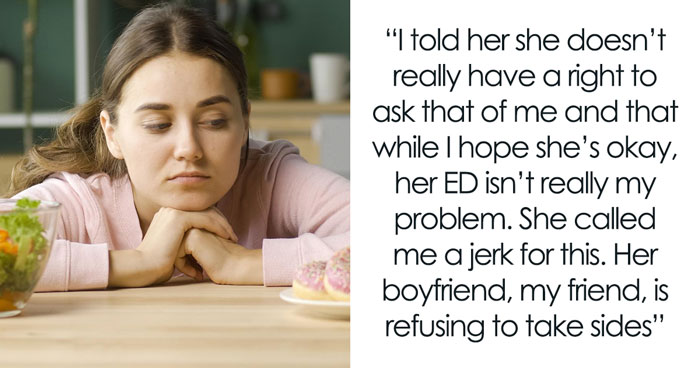 “Am I The Jerk For Telling My Roommate It’s Not My Problem If I Trigger Their ED?”