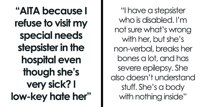Teen “Lowkey Hates” Her Disabled Sister, Refuses To Visit Her In The Hospital