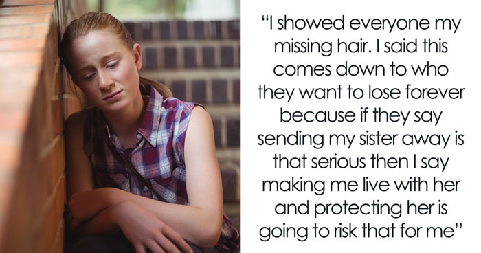 16YO Doesn’t Want To Sacrifice Entire Life For Mentally Unstable Sister, Calls Out Her Parents