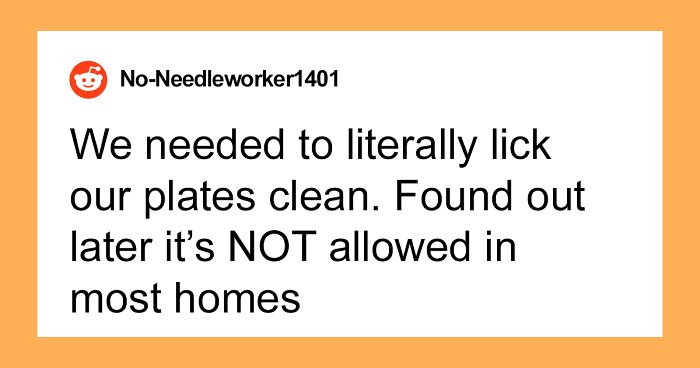 “He’d Look At Me Like I Was Insane”: 94 Times People Realized Their Childhood Habits Were Anything But Normal