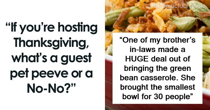 “Don’t Touch My TV”: 73 Thanksgiving Hosts Call Out Behaviors They Can’t Stand From Their Guests