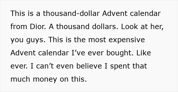 Text describing a thousand-dollar Dior Advent calendar with reactions to its high price and disbelief over the cost. Text describing a thousand-dollar Dior Advent calendar with reactions to its high price and disbelief over the cost.