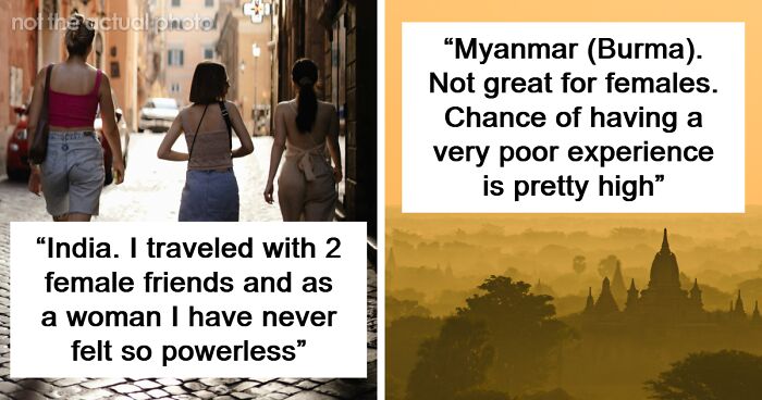 “As A Woman I Have Never Felt So Powerless”: 67 Places Solo Female Travelers Do Not Recommend