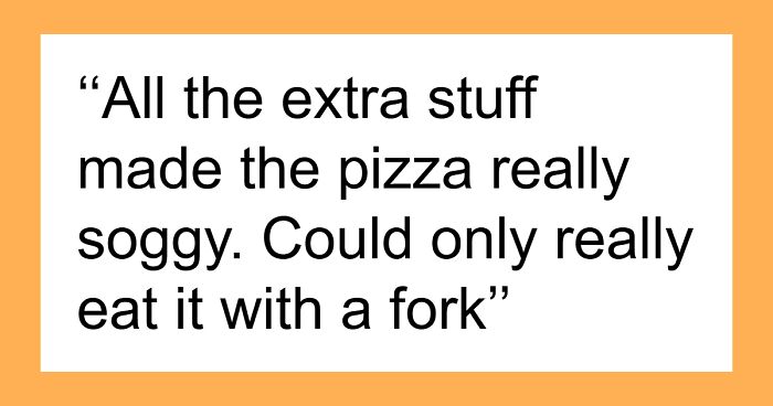 66 People Share Their Funniest “My Steak Is Too Juicy And My Lobster Is Too Buttery” Complaints