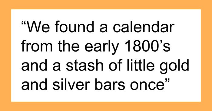 66 Fascinating Items People Found In The Walls Of Their Homes