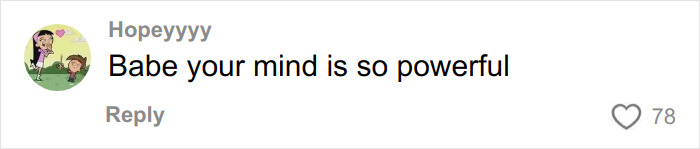 Comment saying Babe your mind is so powerful from user Hopeyyyy with 78 likes, related to Fans convinced Timothée Chalamet is rapper EsDeeKid. Comment saying Babe your mind is so powerful from user Hopeyyyy with 78 likes, related to Fans convinced Timothée Chalamet is rapper EsDeeKid.