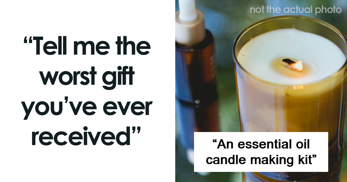 Worst Christmas Gifts Received