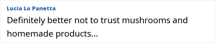 Comment warning about the dangers of mushrooms and homemade products after fatal Christmas dinner in Italian town.