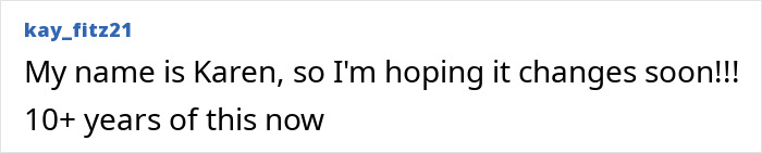 Screenshot of a social media post from user kay_fitz21 expressing hope the new Gen Z name for rude millennial women replaces Karen soon.