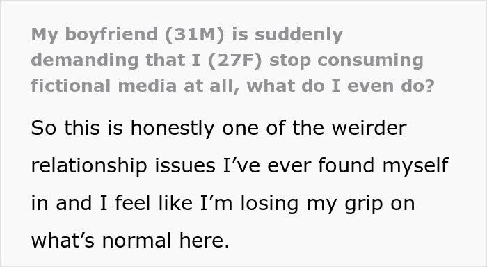 Text post showing a woman’s story about her boyfriend shaming her for loving fiction and fictional media consumption.