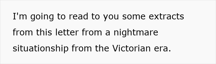 Text showing a letter extract read aloud about a nightmare situationship from the Victorian era related to the worst Victorian boyfriend. Text showing a letter extract read aloud about a nightmare situationship from the Victorian era related to the worst Victorian boyfriend.