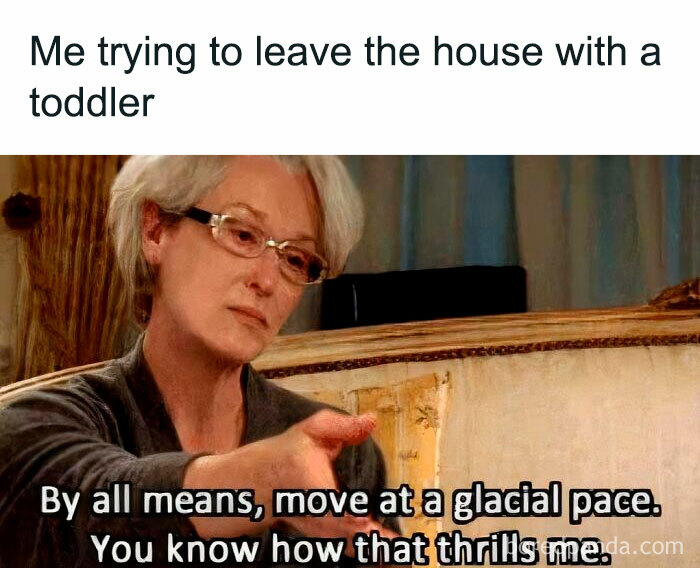 Parent struggling to leave the house with a toddler shown in a funny and savage parenting meme.