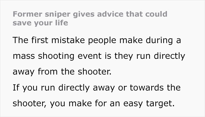 Advice from a former sniper on mass shooting survival tips that emphasize avoiding running directly toward or away from the shooter.
