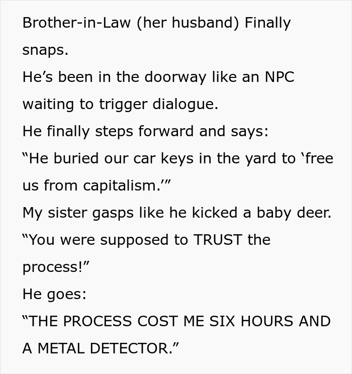 Text of a brother-in-law confronting barefoot spiritual advisor sister about buried car keys causing Thanksgiving chaos.