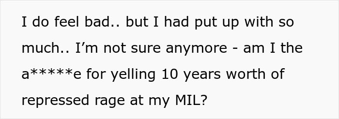 Alt text: Text expressing doubt about being the a**hole for releasing 10 years of repressed rage at mother-in-law conflict