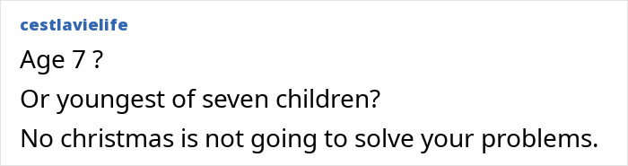 Screenshot of an online comment discussing a 7-year-old and the punishment of no Christmas gifts, with online disagreement visible. Screenshot of an online comment discussing a 7-year-old and the punishment of no Christmas gifts, with online disagreement visible.