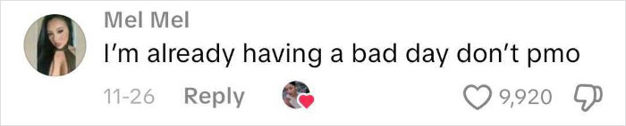 Screenshot of a social media comment expressing frustration with the phrase "I’m already having a bad day" in a casual tone. Screenshot of a social media comment expressing frustration with the phrase "I’m already having a bad day" in a casual tone.