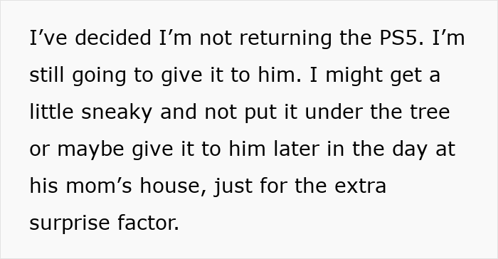 Text excerpt about not returning the PS5 and planning to surprise a guy with the gift despite pressure for PS5 for Xmas.