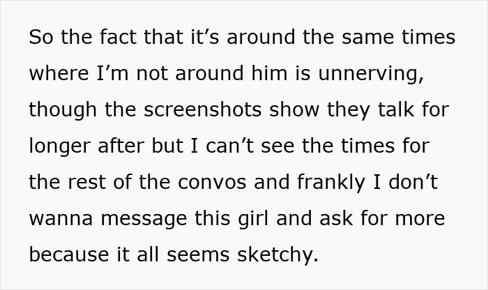 Text message expressing doubt after woman receives proof of possible husband cheating and notes crazy ex-girlfriend behavior. Text message expressing doubt after woman receives proof of possible husband cheating and notes crazy ex-girlfriend behavior.
