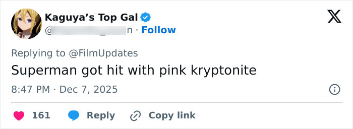 Tweet by Kaguya’s Top Gal responding to FilmUpdates with a comment about Superman and pink kryptonite on social media.