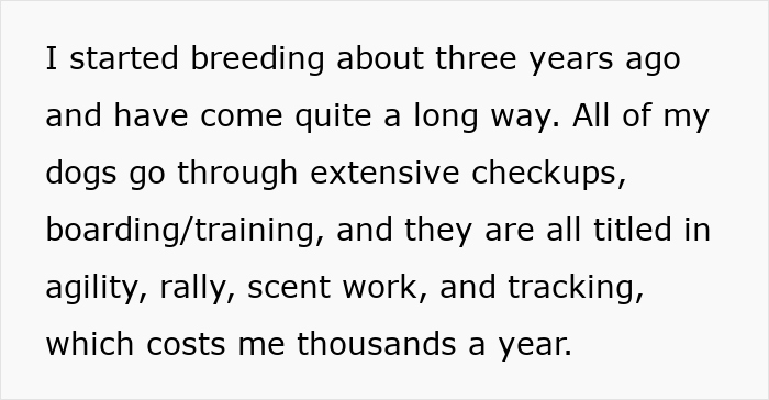 Text about breeding dogs and high expenses for checkups, training, and tracking related to entitled mother expenses split son girlfriend. Text about breeding dogs and high expenses for checkups, training, and tracking related to entitled mother expenses split son girlfriend.