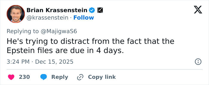 Brian Krassenstein tweeting about Epstein files deadline, discussing political distraction amid Trump and Rob Reiner TDS claims. Brian Krassenstein tweeting about Epstein files deadline, discussing political distraction amid Trump and Rob Reiner TDS claims.