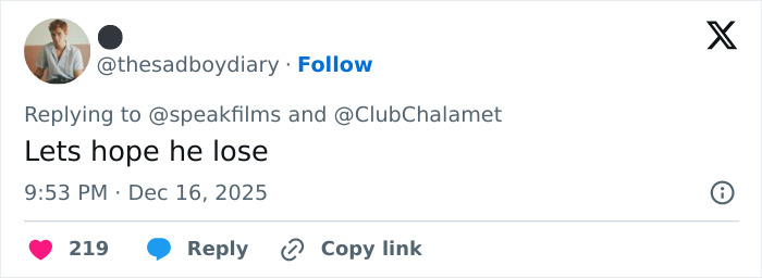 Screenshot of a tweet replying to ClubChalamet expressing hope that Timoth&eacute;e Chalamet loses after backlash over arrogance.