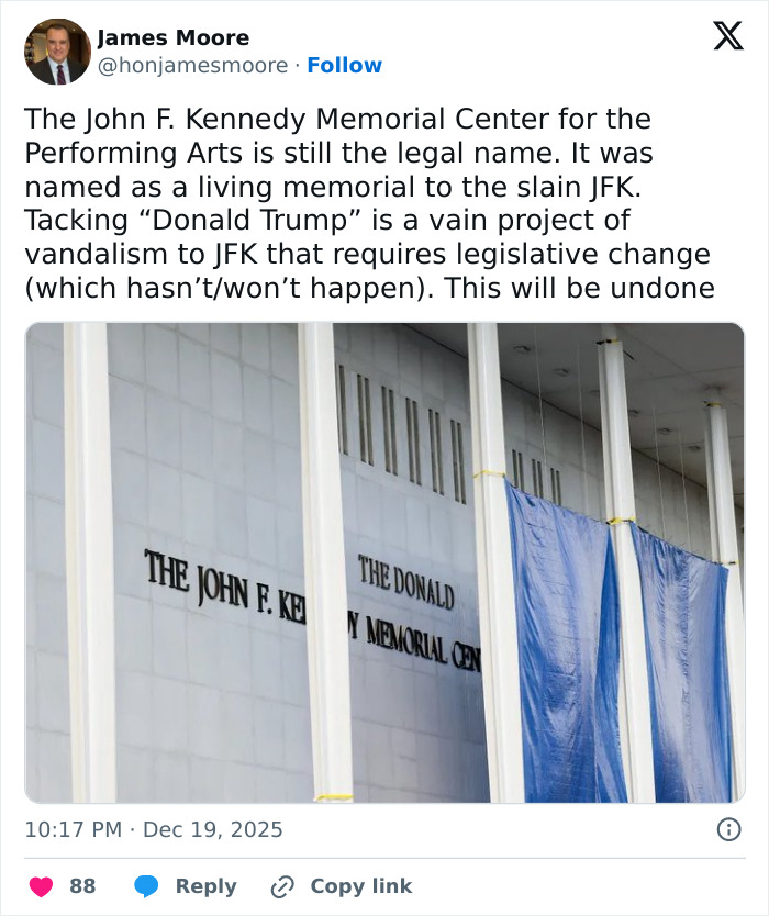 Tweet by James Moore with a photo showing the Kennedy Center renaming controversy and Maria Shriver&rsquo;s furious post online.