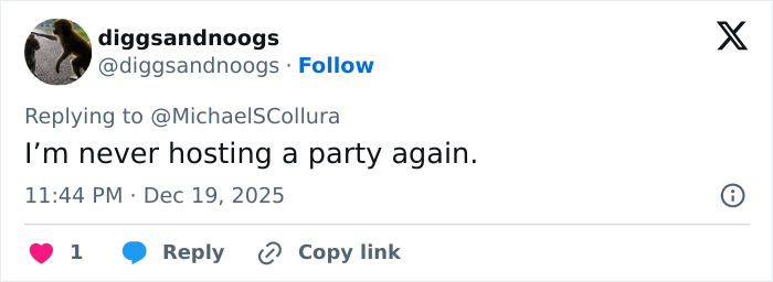 Tweet from user diggsandnoogs saying they will never host a party again after Nick Reiner’s explosive fight with dad terrified guests. Tweet from user diggsandnoogs saying they will never host a party again after Nick Reiner’s explosive fight with dad terrified guests.