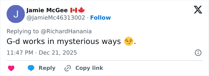 Tweet by Jamie McGee with Canadian flag emoji, stating G-d works in mysterious ways with a smirking face emoji. Tweet by Jamie McGee with Canadian flag emoji, stating G-d works in mysterious ways with a smirking face emoji.