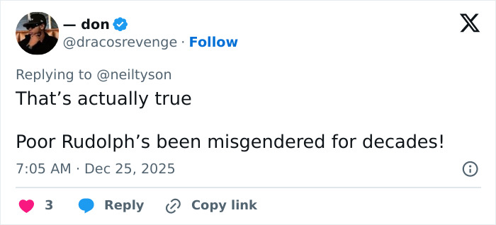 Tweet on social media reacting to Neil deGrasse Tyson explaining the gender of Santa&rsquo;s reindeer Rudolph.