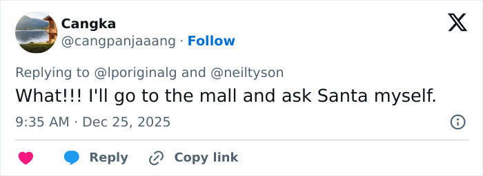 Tweet from user Cangka replying about asking Santa, referencing Neil deGrasse Tyson&rsquo;s explanation on Rudolph&rsquo;s gender.
