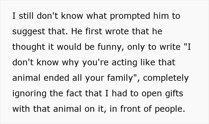 Screenshot of a message about a racist gift and being forced to open animal themed presents in front of others Screenshot of a message about a racist gift and being forced to open animal themed presents in front of others