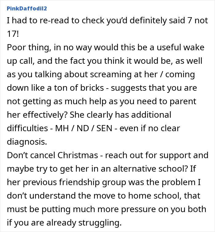 Screenshot of an online comment discussing a mom struggling to handle her 7-year-old and punishing with no Christmas gifts. Screenshot of an online comment discussing a mom struggling to handle her 7-year-old and punishing with no Christmas gifts.