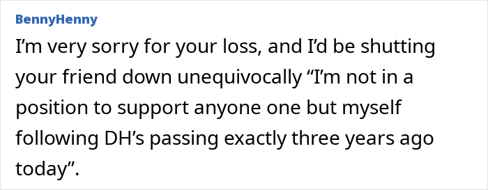 Text screenshot of a user expressing sympathy and setting boundaries after a loss, reflecting a woman sad ending a long friendship. Text screenshot of a user expressing sympathy and setting boundaries after a loss, reflecting a woman sad ending a long friendship.