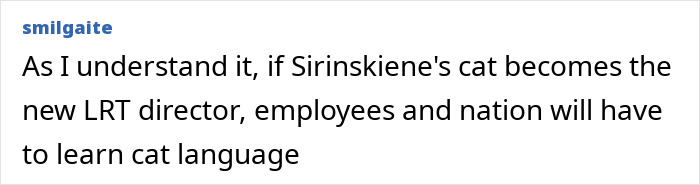 Screenshot of a social media comment about Lithuania’s lawmaker’s cat and the national broadcaster’s director role. Screenshot of a social media comment about Lithuania’s lawmaker’s cat and the national broadcaster’s director role.