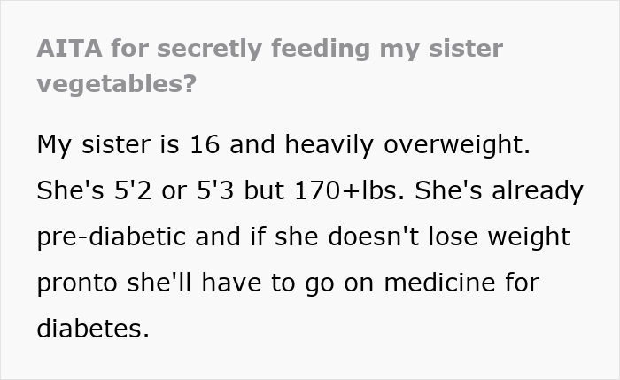 Text discussing a sister sneaking vegetables into meals to protect a teen’s health amid family tension. Text discussing a sister sneaking vegetables into meals to protect a teen’s health amid family tension.