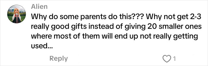 Comment questioning the practice of giving many small gifts instead of a few good ones in a Christmas gift haul for daughter backlash.