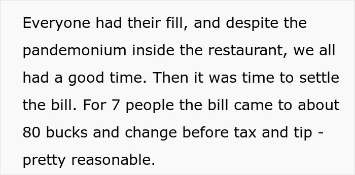 Group enjoys dinner at a busy restaurant, with brother making bil pay the dinner bill for seven people.
