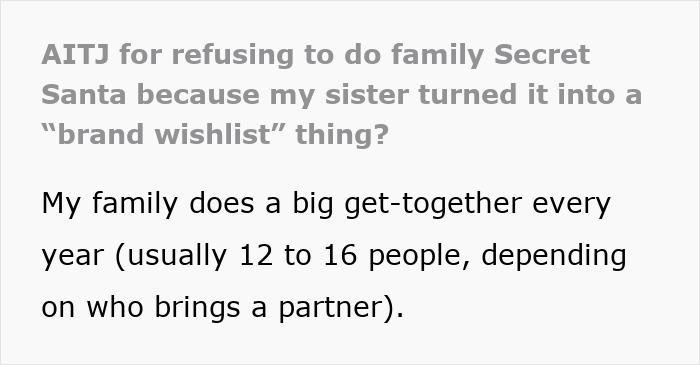 Woman refuses to do family Secret Santa as sister turns it into a luxury brand shopping list conflict.