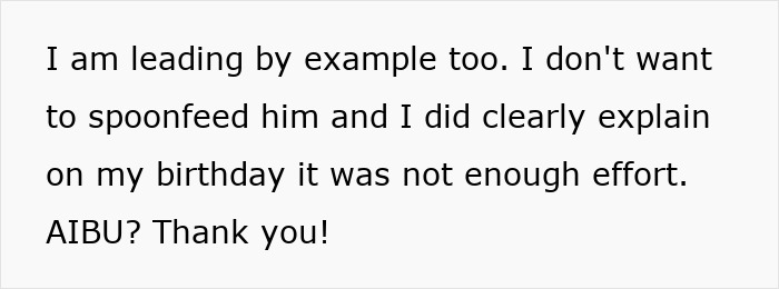 Text on a white background about leading by example and feeling unappreciated after giving a birthday gift including petrol money. Text on a white background about leading by example and feeling unappreciated after giving a birthday gift including petrol money.